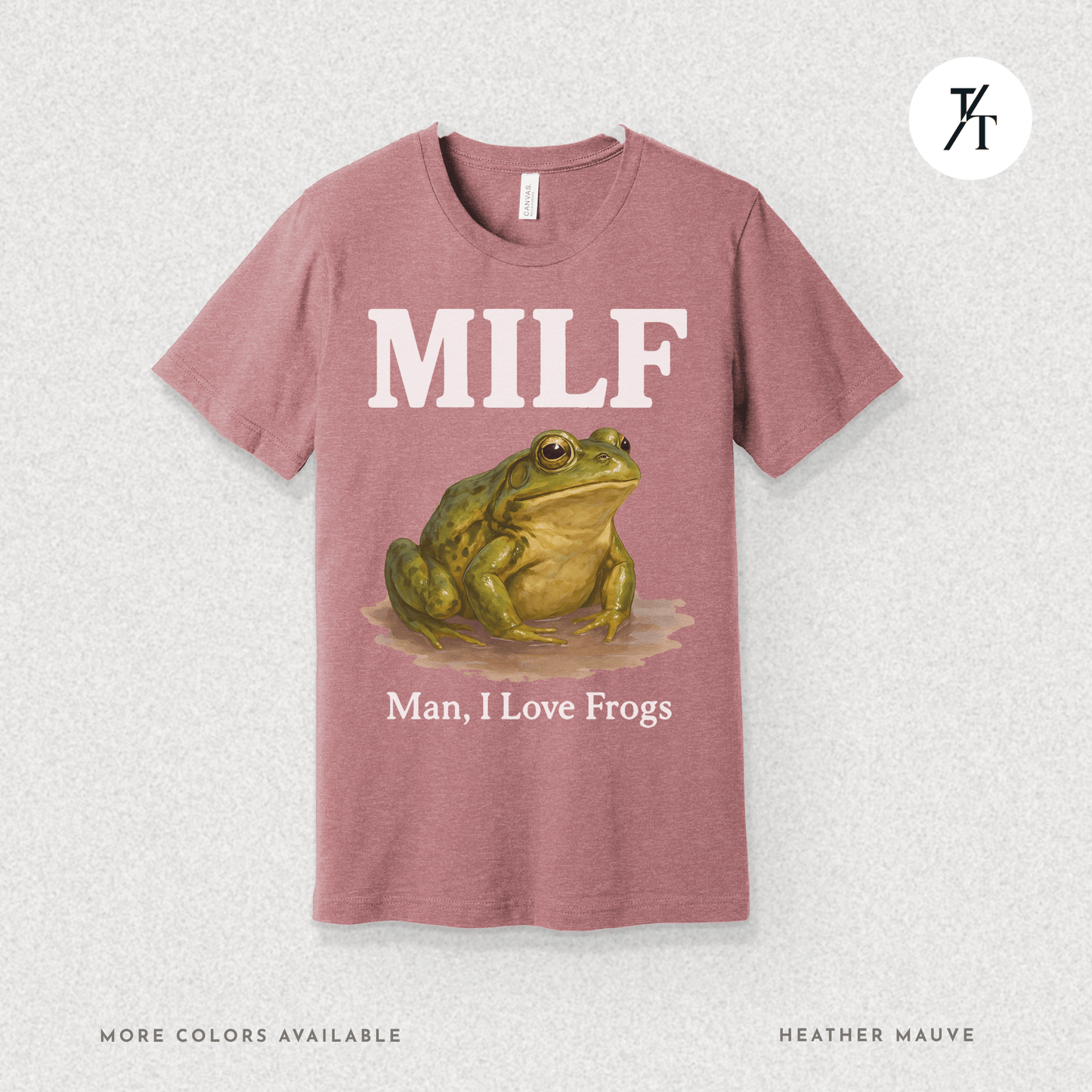 MILF – Man I Love Frogs T-Shirt | Funny Frog Graphic Tee