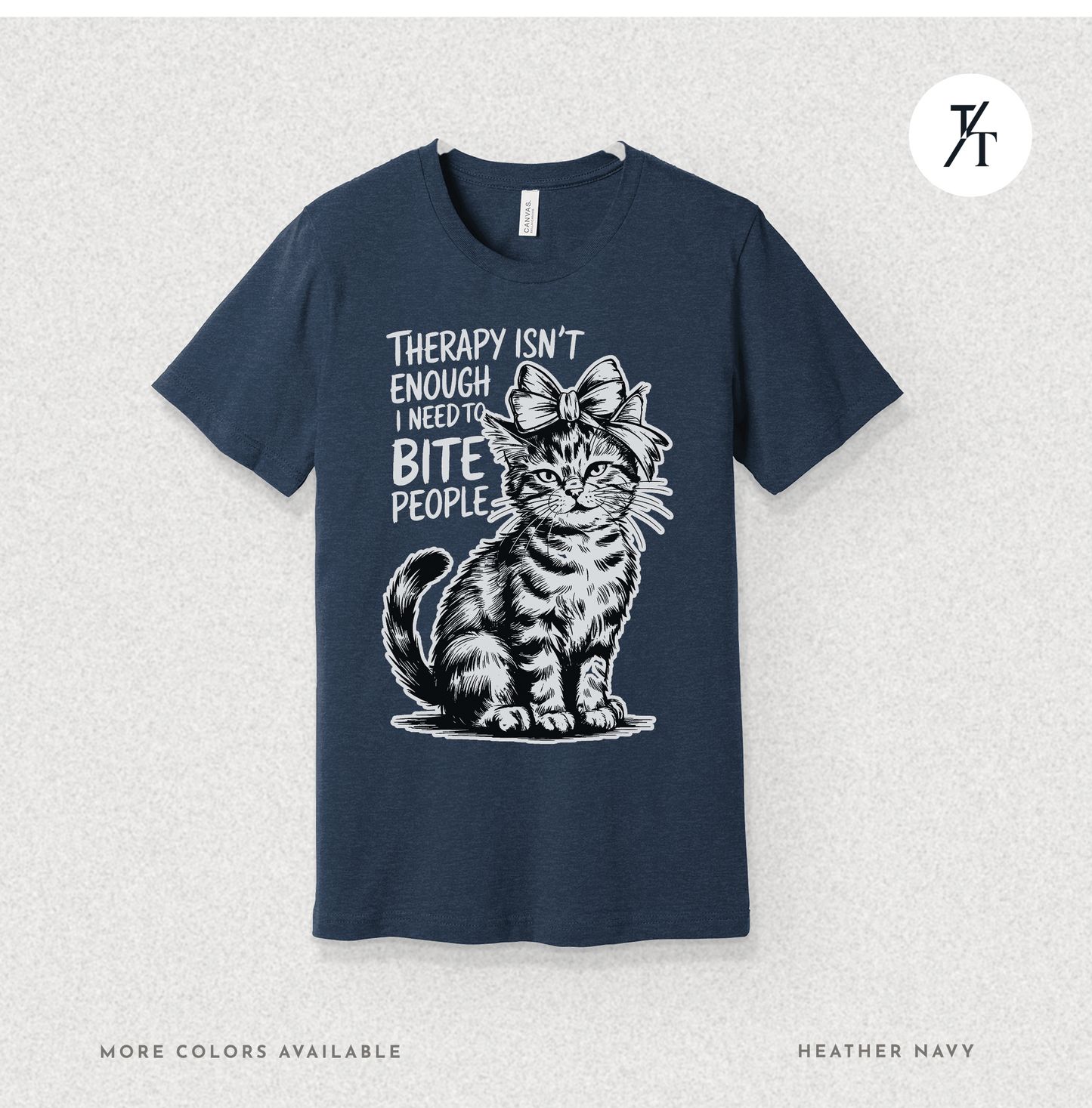 Therapy Cat Tee – I Go to Therapy but I Also Bite Shirt