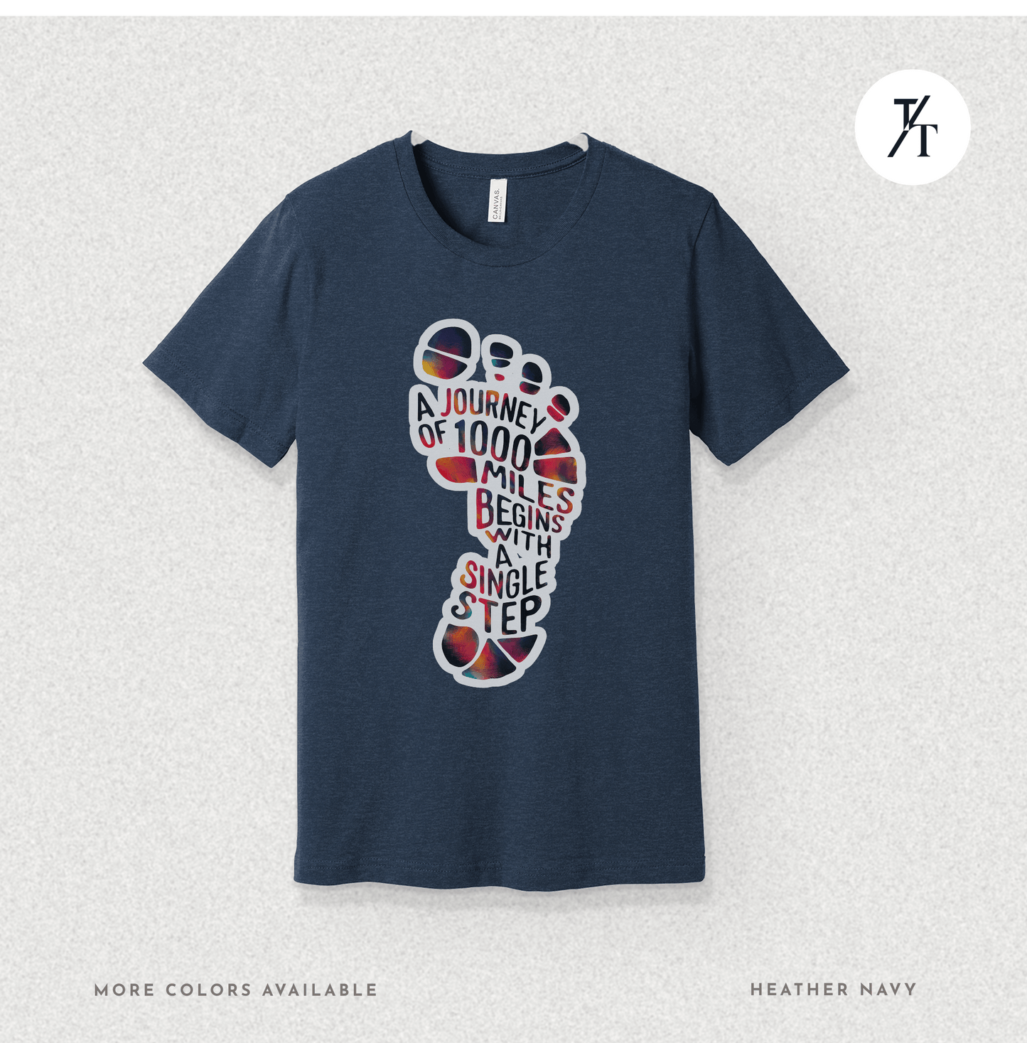 "A Journey of 1000 Miles Begins With a Single Step" Inspirational Graphic T-shirt