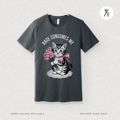Rage Consumes Me Cat Tee – Cute but Unstable Kitten Shirt