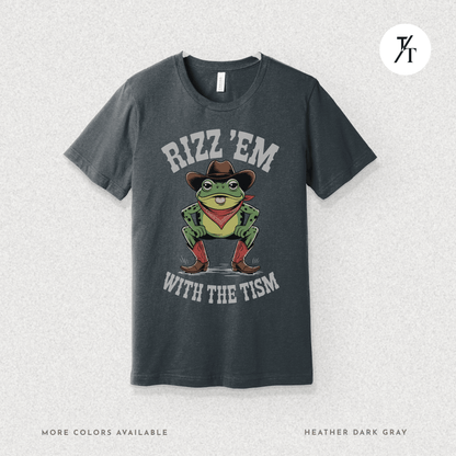 Rizz ’Em With the Tism T-Shirt – Cowboy Frog Neurodivergent Meme Tee