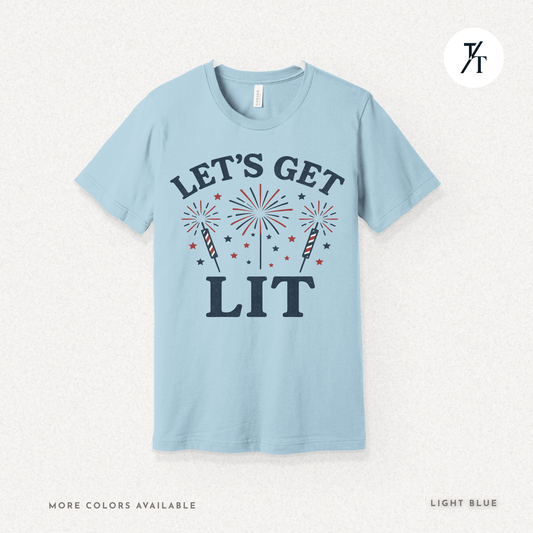 Funny Fireworks Let's Get Lit Graphic Tee