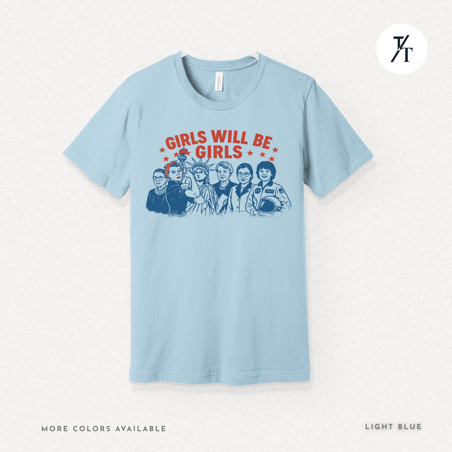 Girls Will Be Girls summer patriotic graphic tee – empowering retro feminist shirt 👊 for the 4th of July