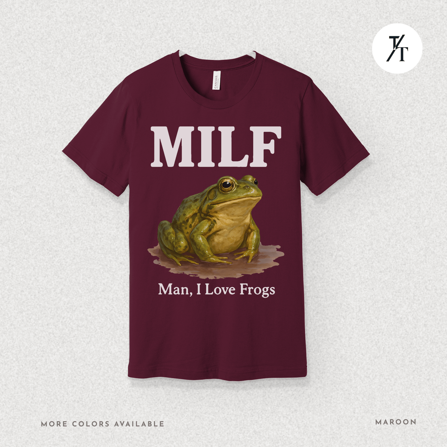 MILF – Man I Love Frogs T-Shirt | Funny Frog Graphic Tee