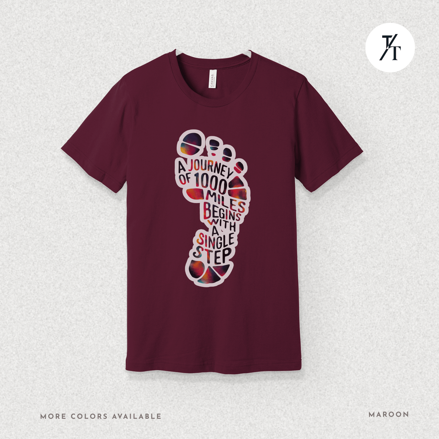 "A Journey of 1000 Miles Begins With a Single Step" Inspirational Graphic T-shirt