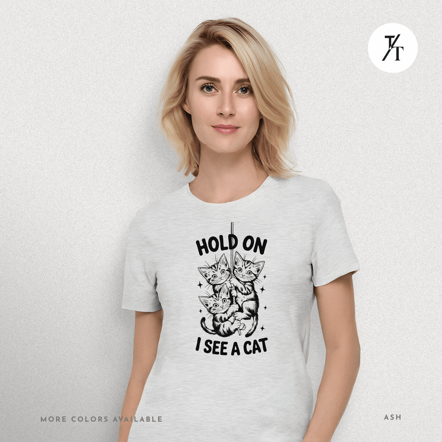 Hold On I See a Cat Tee – Funny Black Cat Spotting Shirt for Feline Fans