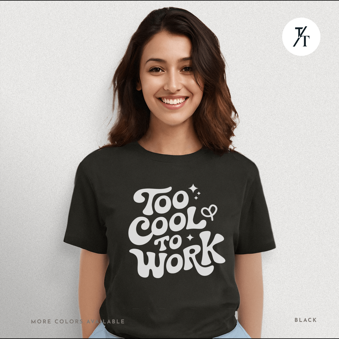 Too Cool To Work T-Shirt – Retro Lazy Day Graphic Tee