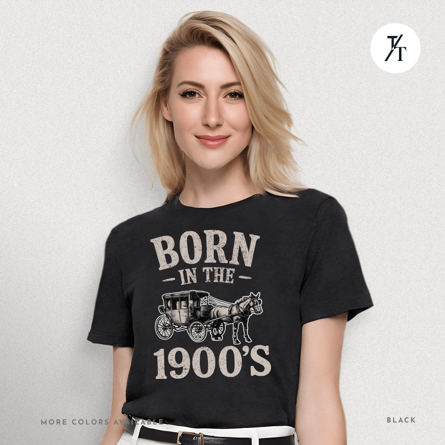 Born In The 1900s Shirt | Funny Nostalgia Tee