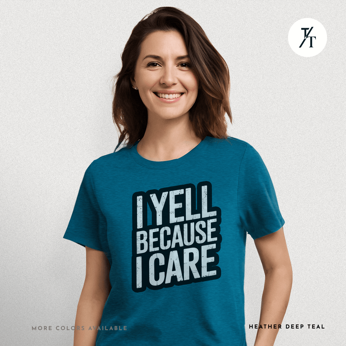 "I Yell Because I Care" 🗣️ Funny Bold Vintage-Style Graphic T-shirt