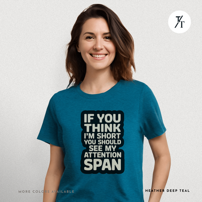 Funny Short Attention Span Shirt | ADHD Humor Tee