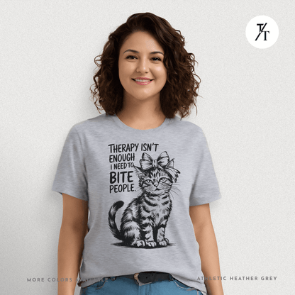 Therapy Cat Tee – I Go to Therapy but I Also Bite Shirt