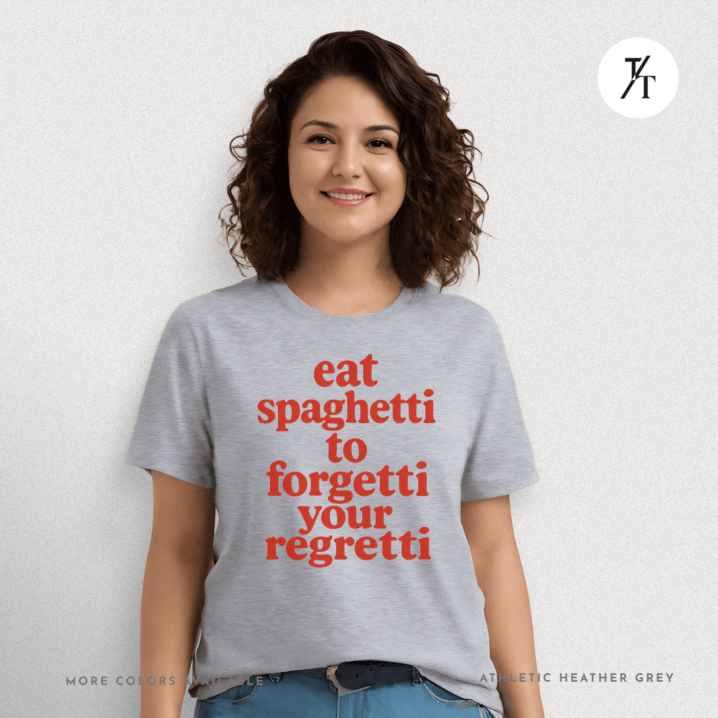Eat Spaghetti Forgetti Tee – Funny Comfort Food Quote Shirt