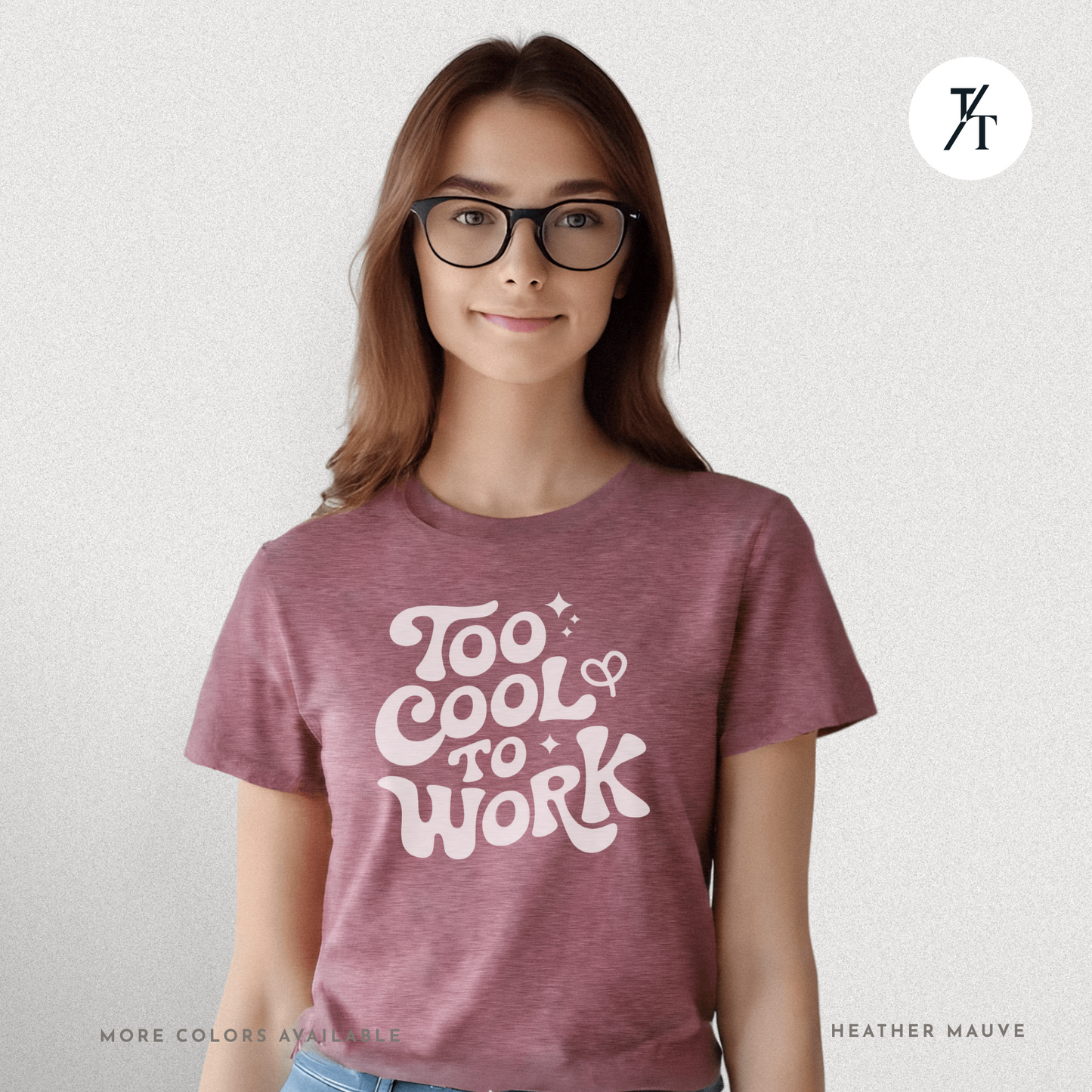 Too Cool To Work T-Shirt – Retro Lazy Day Graphic Tee