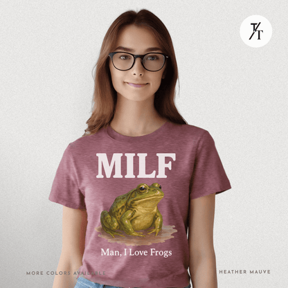 MILF – Man I Love Frogs T-Shirt | Funny Frog Graphic Tee