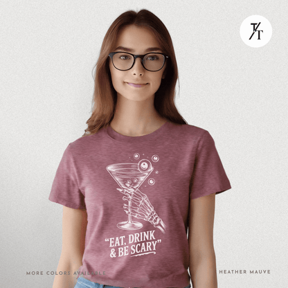 Eat, Drink & Be Scary Tee – Funny Skeleton Halloween Cocktail Shirt