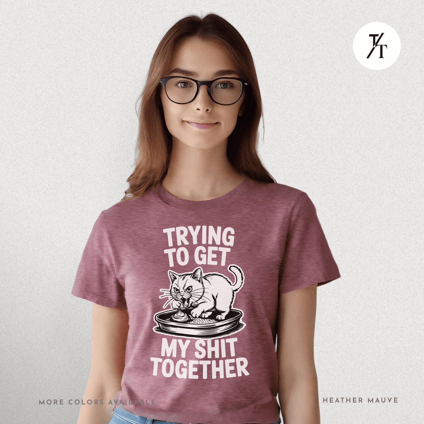 Trying to Get My Sht Together Tee – Funny Angry Cat Shirt