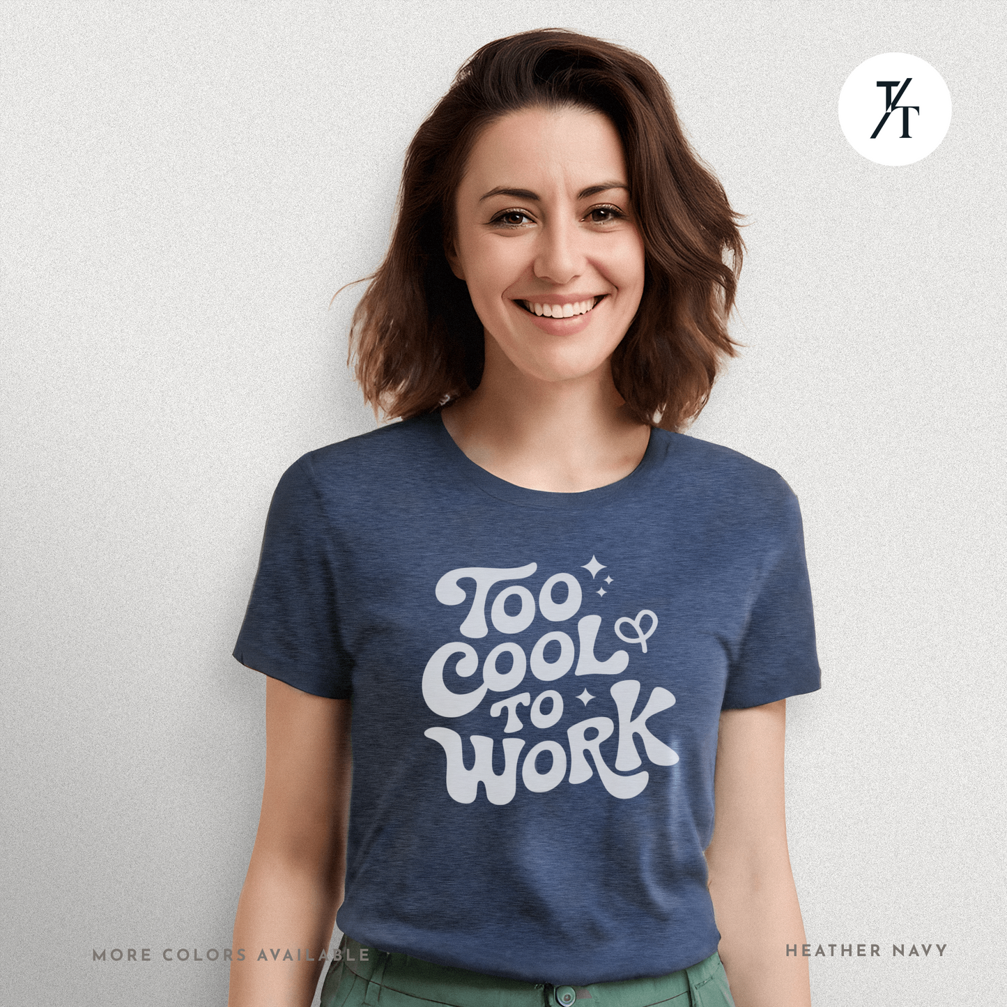 Too Cool To Work T-Shirt – Retro Lazy Day Graphic Tee