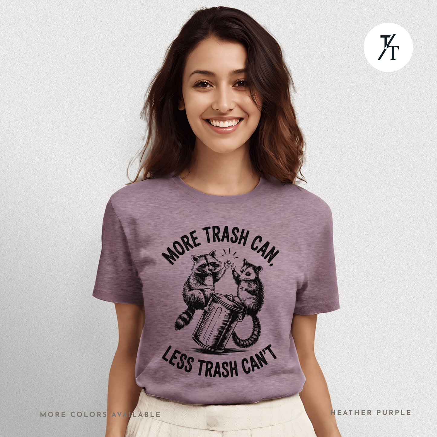 More Trash Can Tee – Funny Raccoon Possum Garbage Lover Shirt