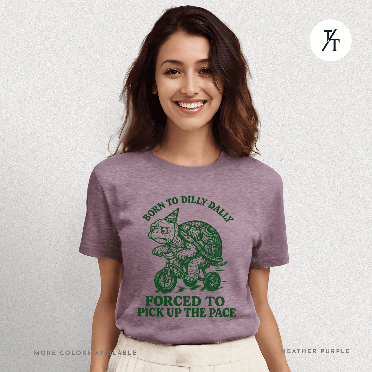 Turtle 'Born to Dilly Dally' - Funny Graphic Tee