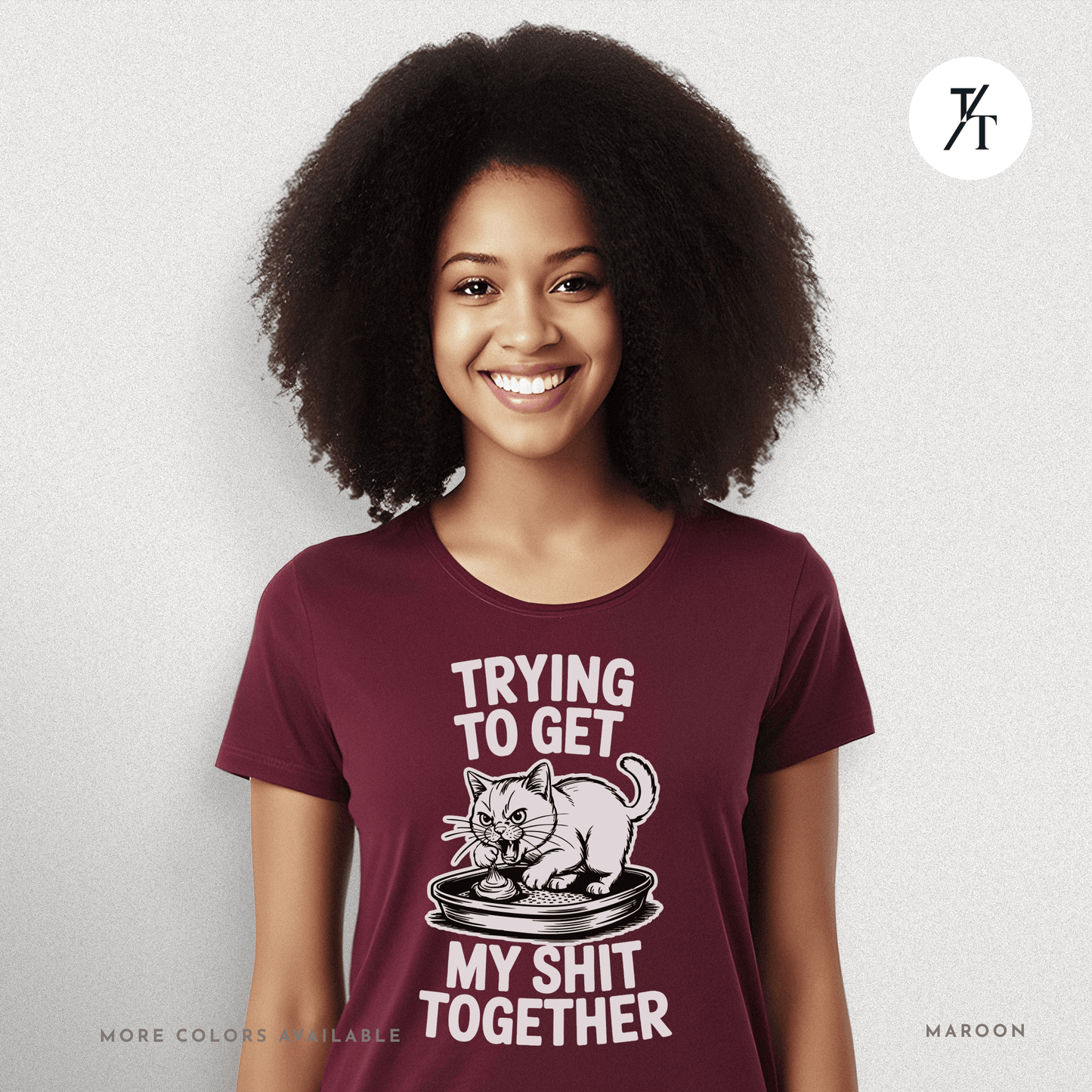 Trying to Get My Sht Together Tee – Funny Angry Cat Shirt