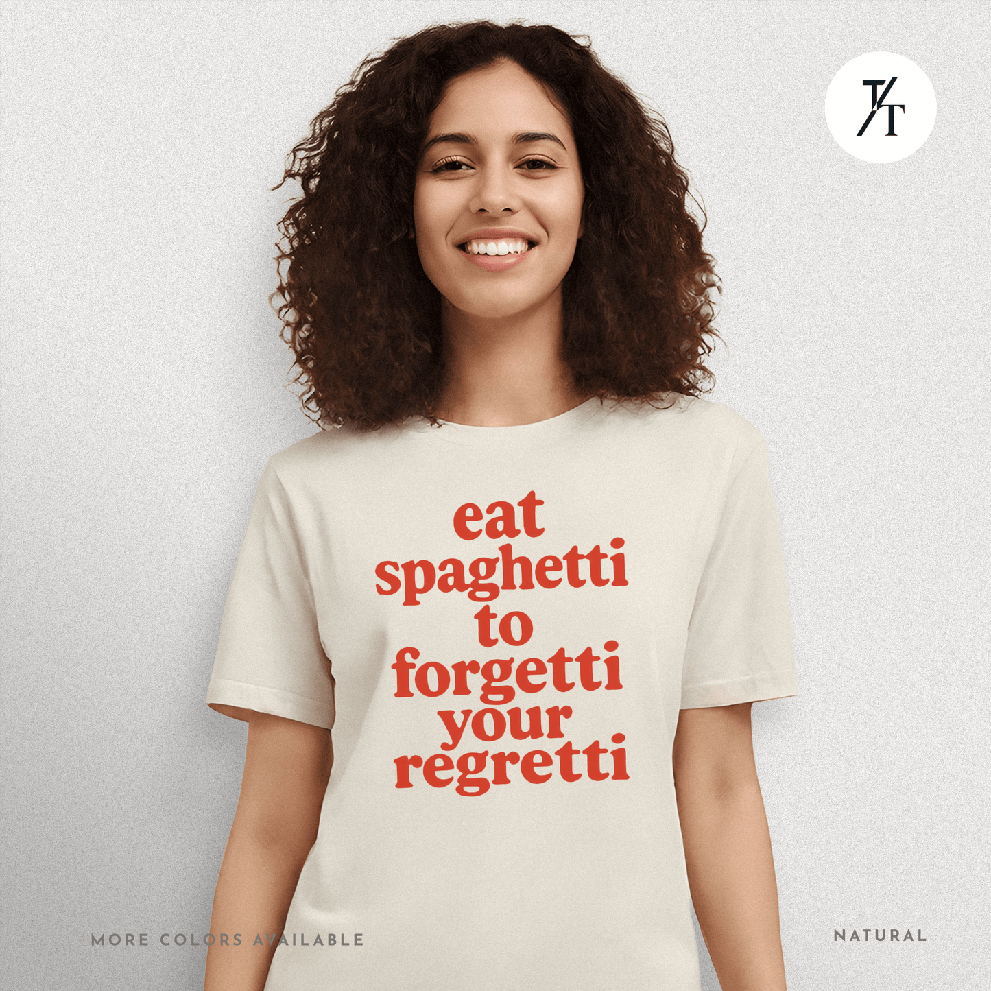 Eat Spaghetti Forgetti Tee – Funny Comfort Food Quote Shirt