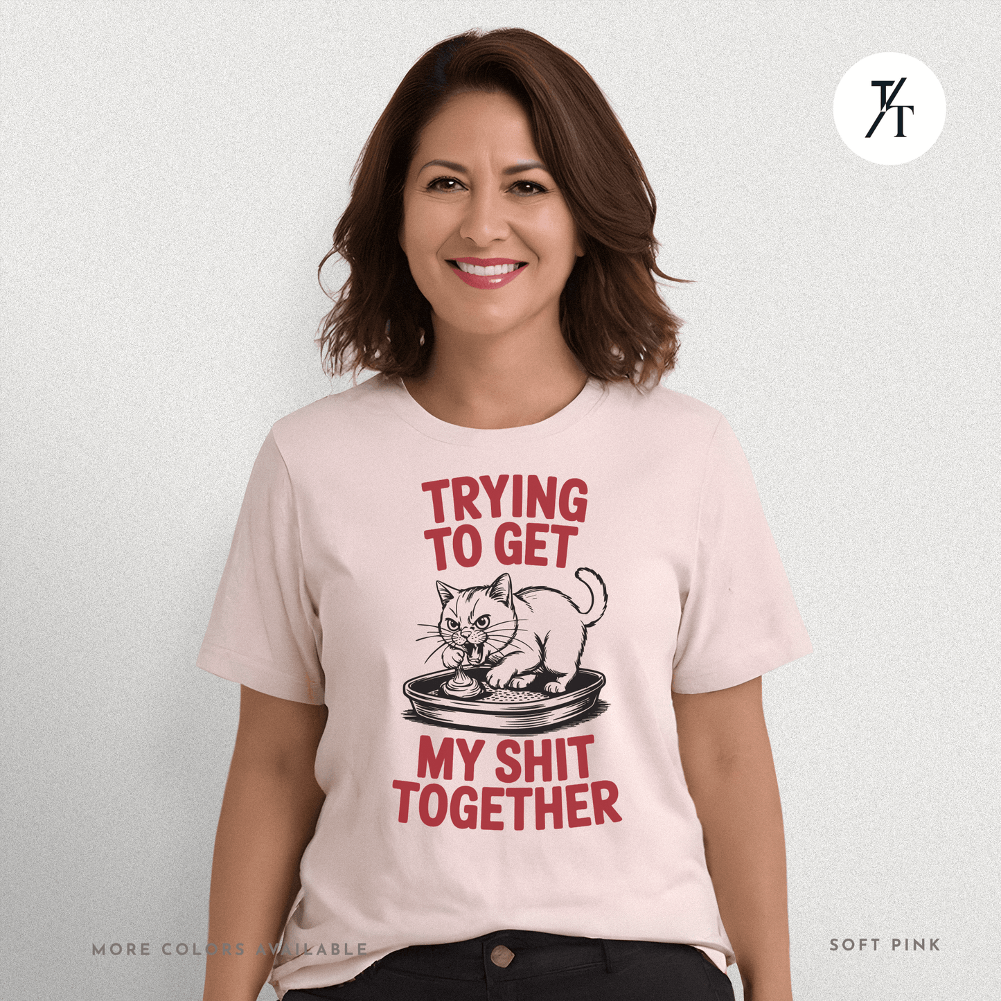 Trying to Get My Sht Together Tee – Funny Angry Cat Shirt