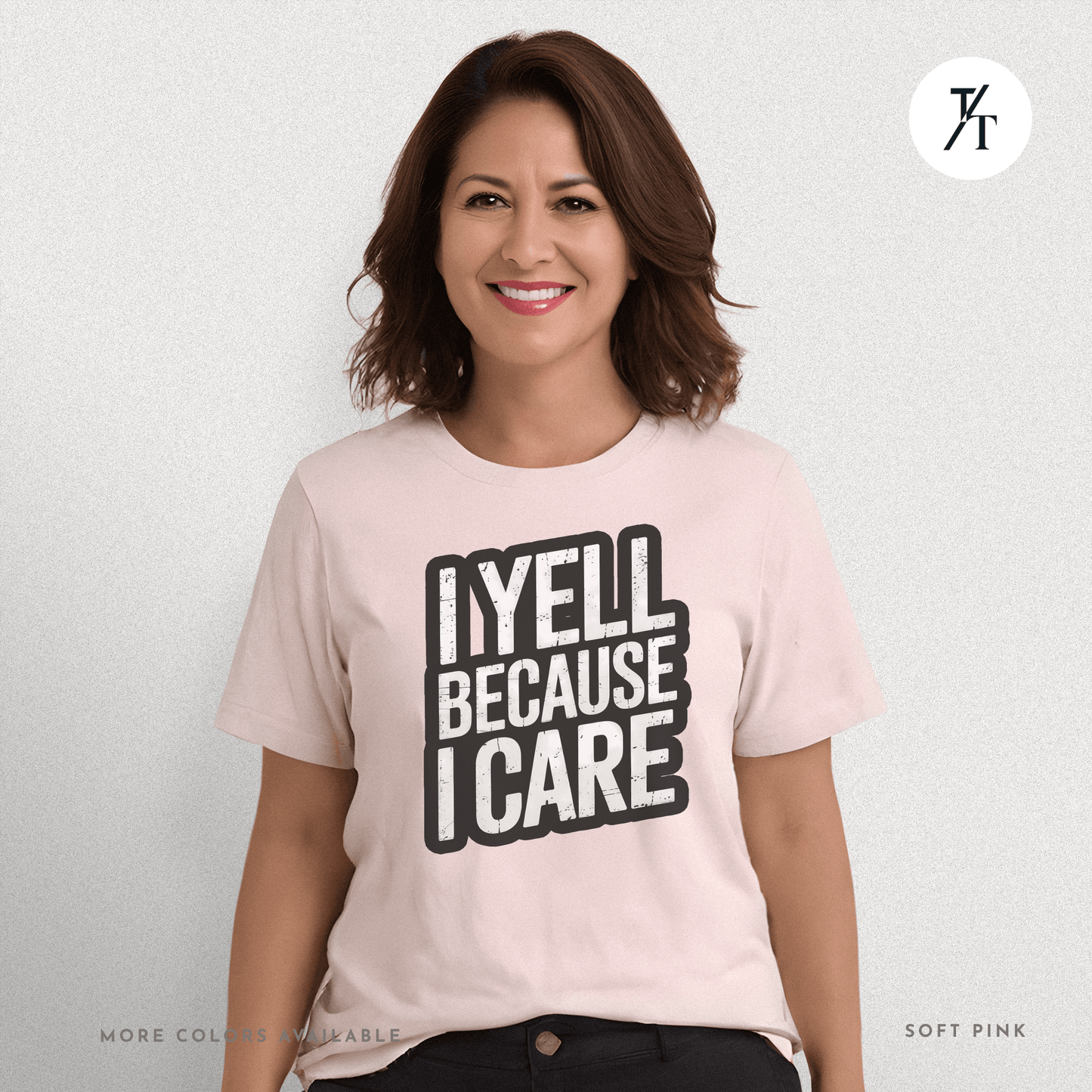 "I Yell Because I Care" 🗣️ Funny Bold Vintage-Style Graphic T-shirt