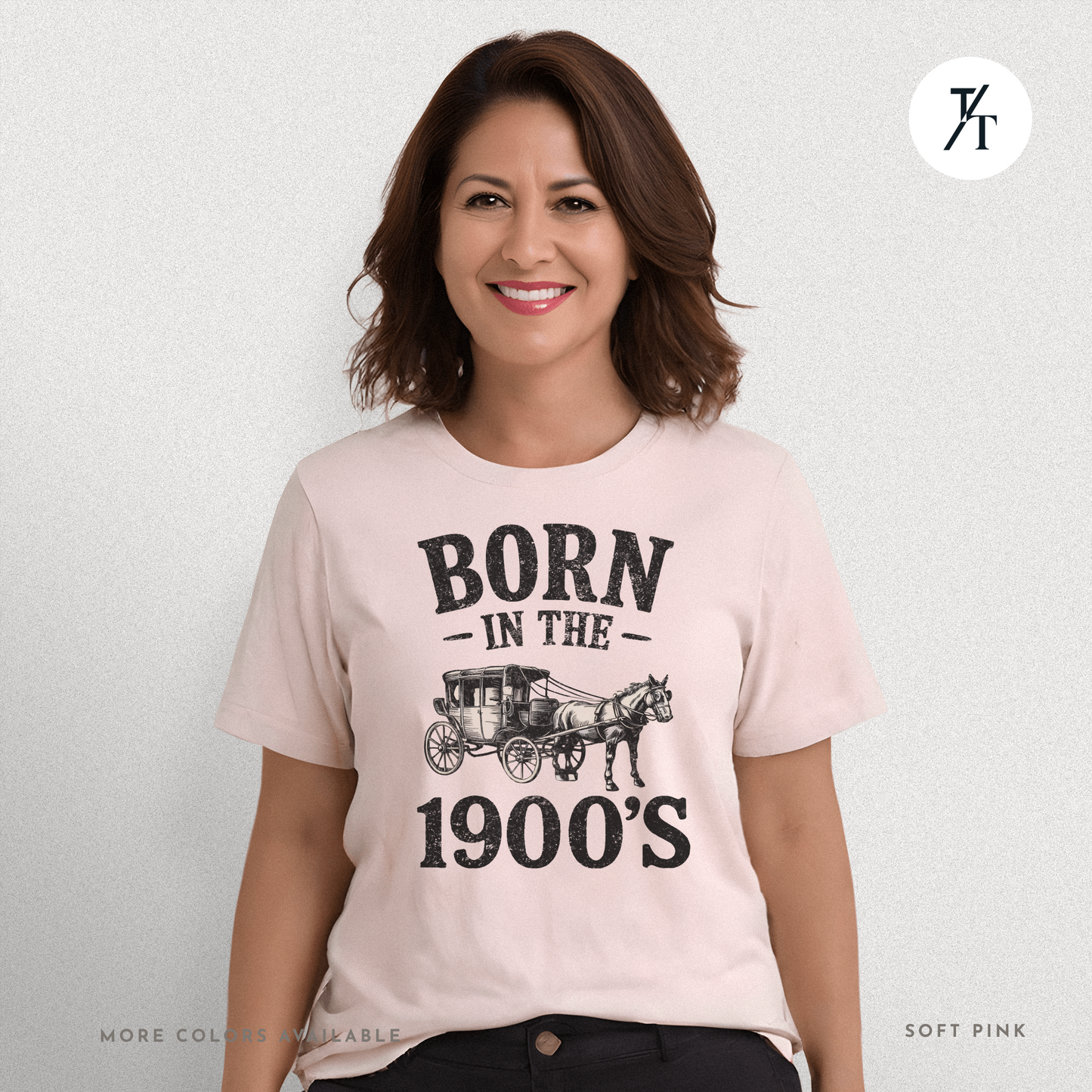 Born In The 1900s Shirt | Funny Nostalgia Tee
