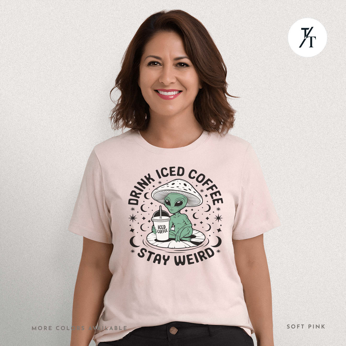 Alien Iced Coffee Shirt | Stay Weird Cosmic Tee