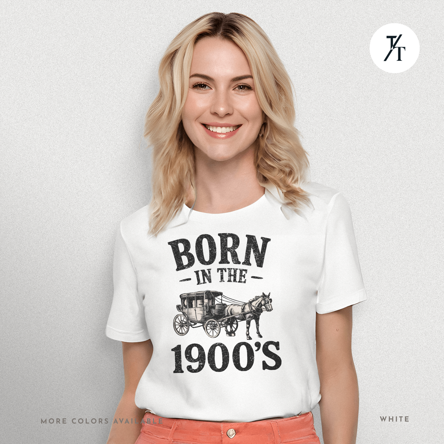 Born In The 1900s Shirt | Funny Nostalgia Tee