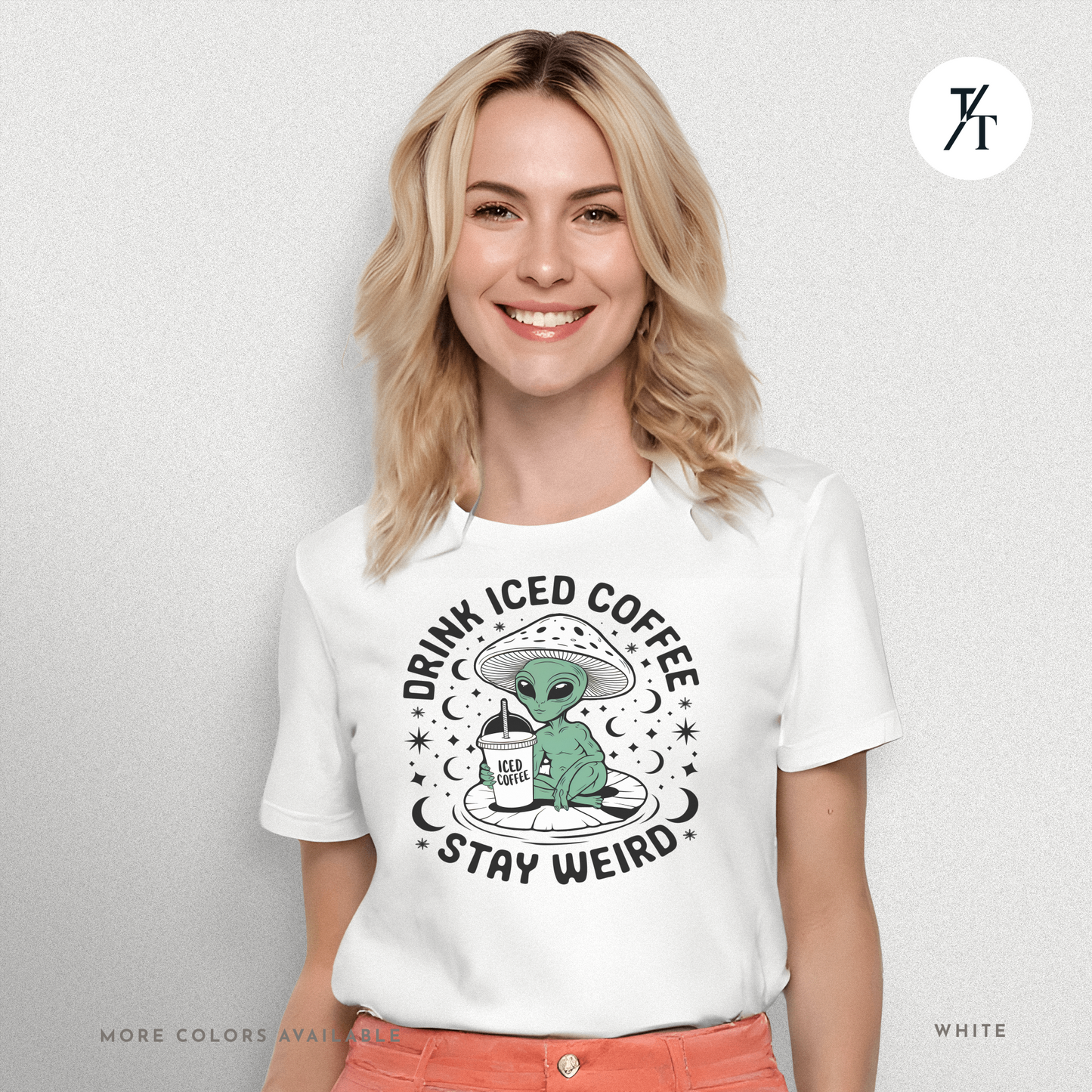 Alien Iced Coffee Shirt | Stay Weird Cosmic Tee