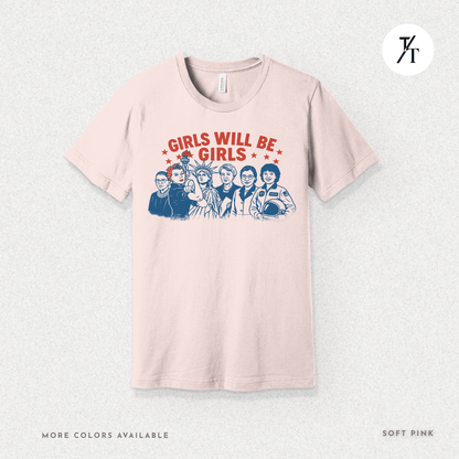 Girls Will Be Girls summer patriotic graphic tee – empowering retro feminist shirt 👊 for the 4th of July