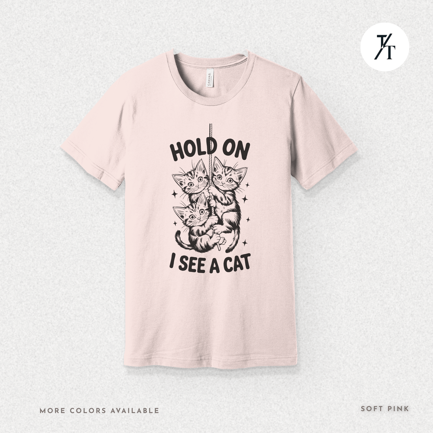 Hold On I See a Cat Tee – Funny Black Cat Spotting Shirt for Feline Fans