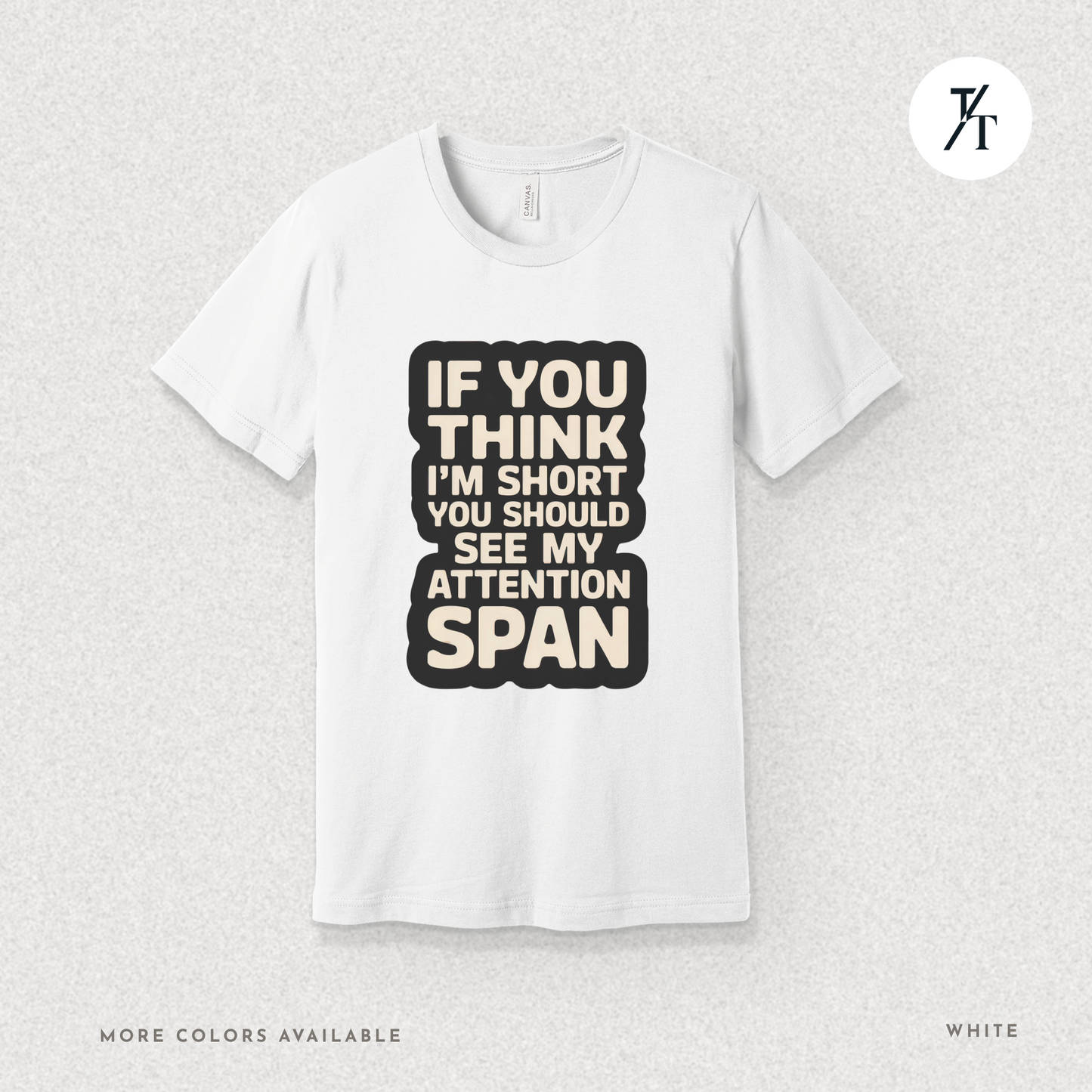 Funny Short Attention Span Shirt | ADHD Humor Tee