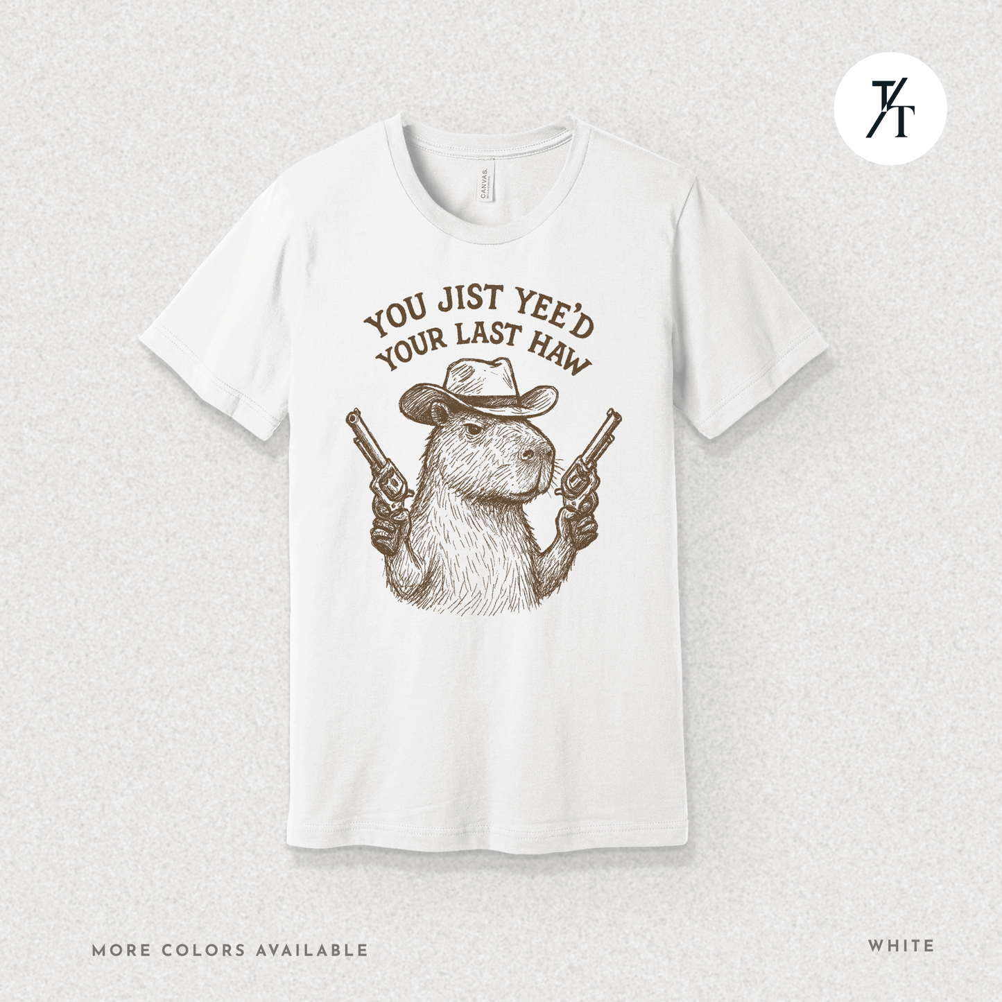 Yee’d Your Last Haw Capybara Tee – Funny Cowboy Meme Shirt
