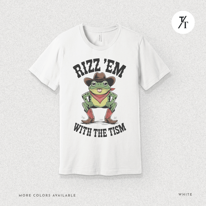 Rizz ’Em With the Tism T-Shirt – Cowboy Frog Neurodivergent Meme Tee