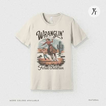 Wranglin Feral Kids Shirt Gift For Mom Country Funny Tee - Trendy/Timeless Studio