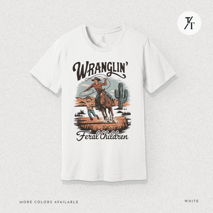 Wranglin Feral Kids Shirt Gift For Mom Country Funny Tee - Trendy/Timeless Studio