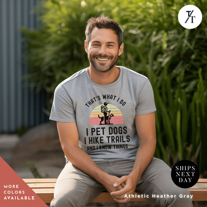 Dogs And Hiking Shirt For Dog Lovers And Hikers
