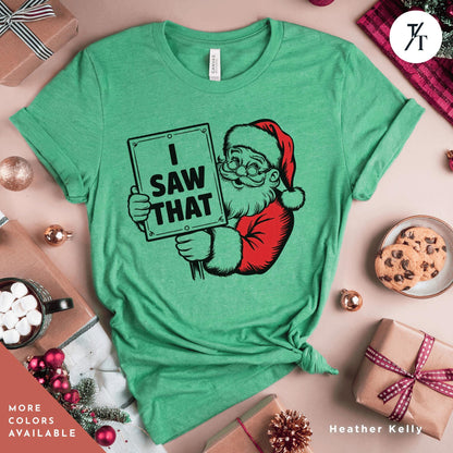 I Saw That Shirt Retro Santa Christmas Outfit Tee