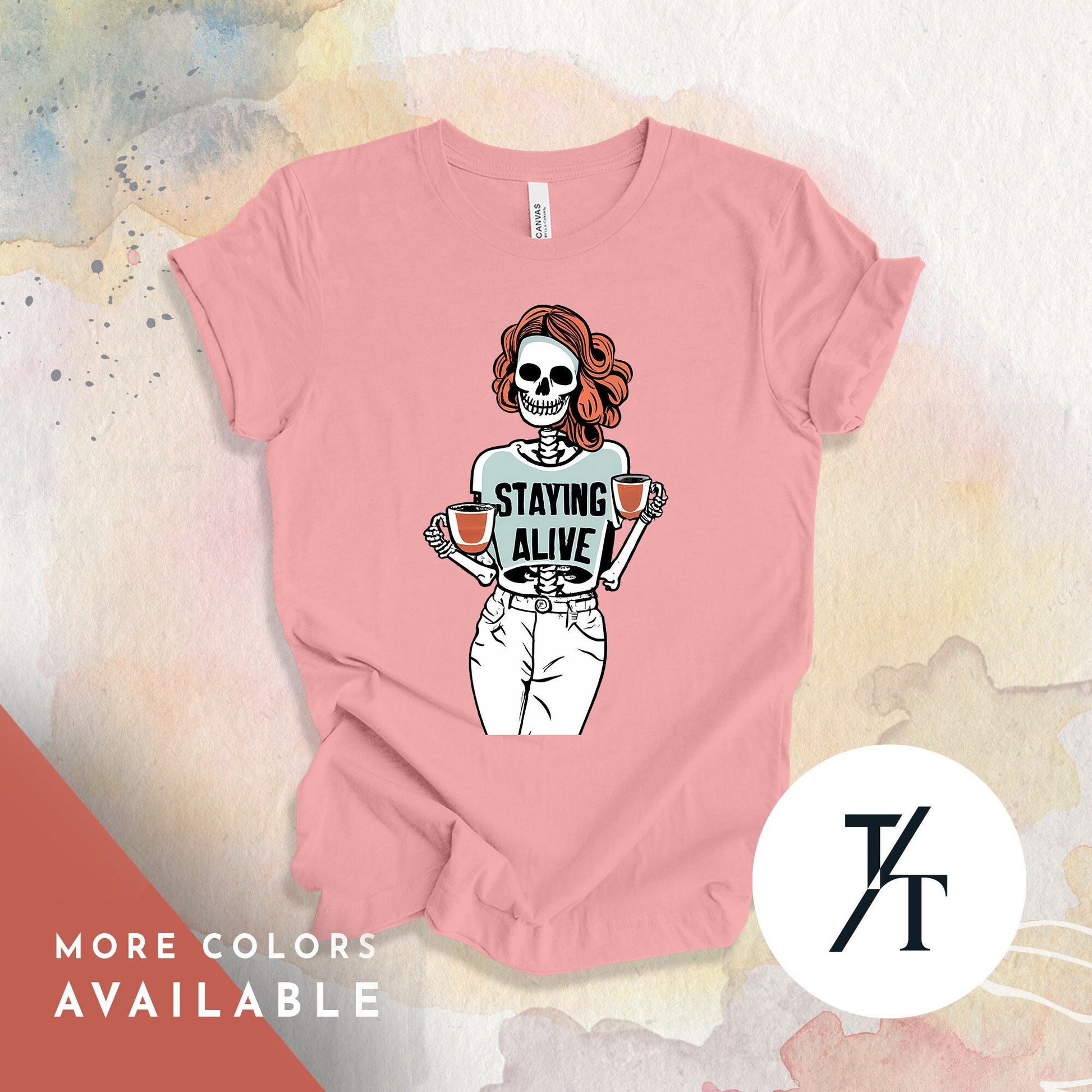 Stay Alive Trendy Coffee Shirt, Funny Skeleton T-Shirt, Coffee Lovers Gift, Skull Vintage, Halloween Tshirt, Women's Funny mom Tee