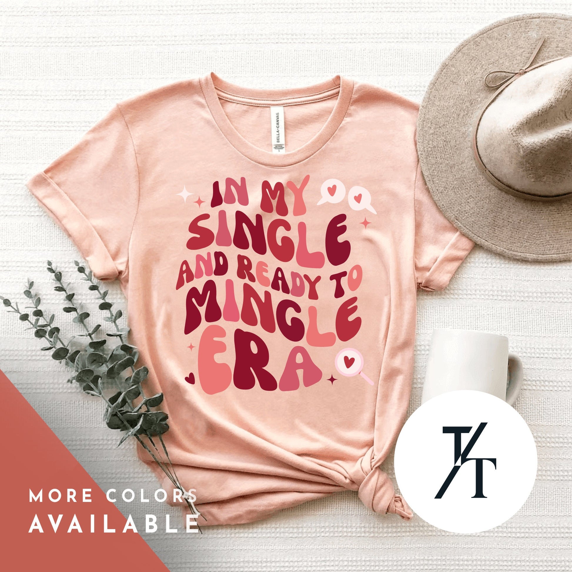 a t - shirt with the words in my single and any single era on it