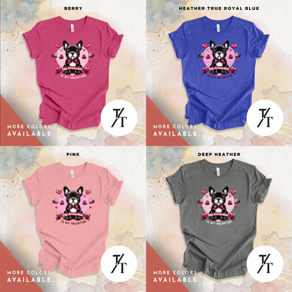 French Bulldog Valentine, ValentineS Day Shirt, French Bulldog Shirt, French Bulldog Mom, French Bulldog Lover, Dog Shirt