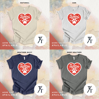 My Valentine Has Paws Shirt, Valentine Dog Shirt, Cat Mom, Dog Cat Valentine, My Dog Is Valentine, Dog Mom, my best friend has four paws tee