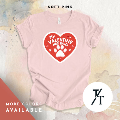 My Valentine Has Paws Shirt, Valentine Dog Shirt, Cat Mom, Dog Cat Valentine, My Dog Is Valentine, Dog Mom, my best friend has four paws tee