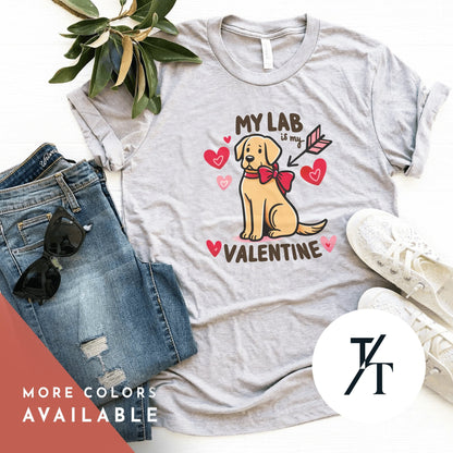 My lab is my Valentine, Labrador Retriever, Labrador Valentine, Yellow Lab Gifts, Labrador Mom, Dog Valentine Shirt, Dog Mom Valentines