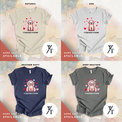 Golden Retriever Valentines Shirt, Valentine Dog Shirt, Golden Retriever T-Shirt, Golden Retriever Gifts, Golden Retriever Sweatshirt Tee