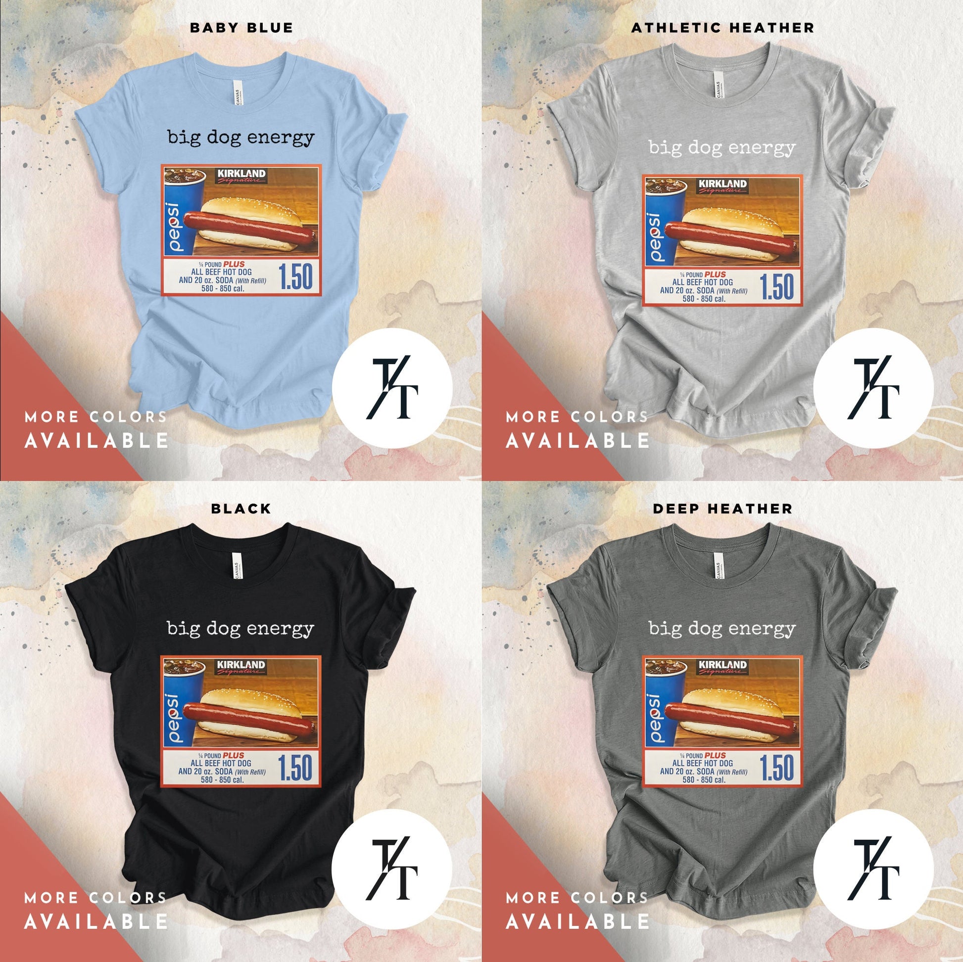 Big Dog Energy | Funny Costco Hot Dog Shirt | Costco Hot Dog T-Shirt | Costco Hotdog Shirt | Costco Hot Dog And Soda Combo With Quote Shirt