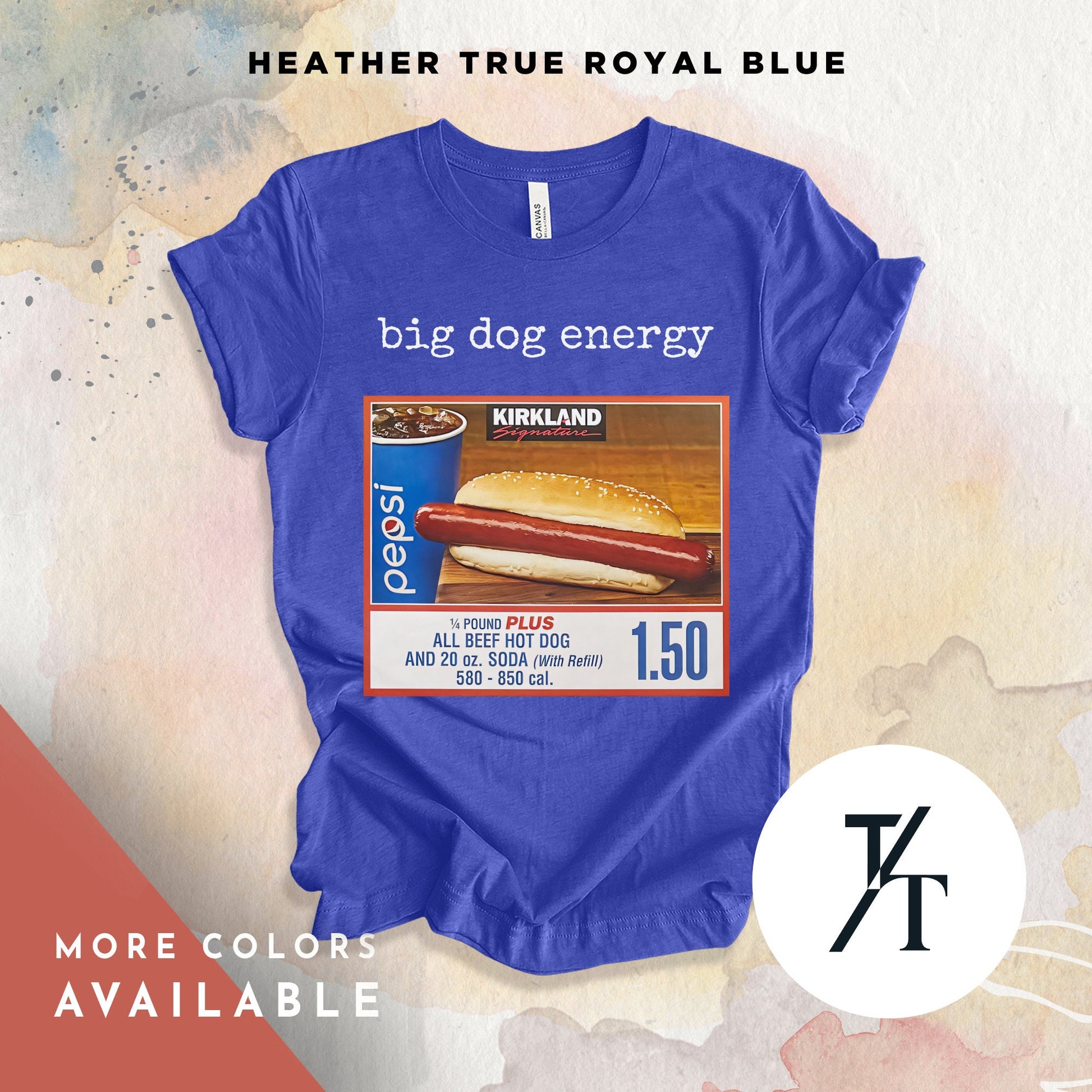 Big Dog Energy | Funny Costco Hot Dog Shirt | Costco Hot Dog T-Shirt | Costco Hotdog Shirt | Costco Hot Dog And Soda Combo With Quote Shirt