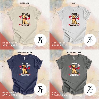 My lab is my Valentine, Labrador Retriever, Labrador Valentine, Yellow Lab Gifts, Labrador Mom, Dog Valentine Shirt, Dog Mom Valentines